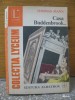 Thomas Mann	- Casa Buddenbrook - volumul 2