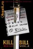 KILL BILL VOL.2  2004 DVD (un film de Quentin Tarantino)