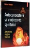 Autocunoastere si vindecarea spiritului