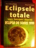 ECLIPSELE TOTALE - Istoric ,Descoperiri , Observatii