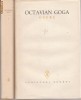 Colectia Scriitori Romani : Octavian Goga - OPERE (2 vol.