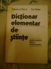 Dictionar elementar de stiinte matematica fizica astronomie