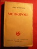 LIVIU REBREANU - METROPOLE -Prima Editie - 1931