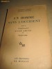 Carte veche franceza, Charles Diego/ General Brosset- Une Homme sans L? Occident, probabil 1 volum, 250 pagini.