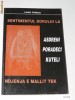 LUAN TOPCIU - SENTIMENTUL DORULUI LA ASDRENI, PORADECI, KUTELI. ALBANEZI