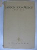 SAMSON BODNARESCU - SCRIERI {col. Scriitori romani} SAMSON BODNARESCU - SCRIERI {col. Scriitori romani}