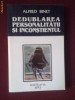 U21V  Alfred Binet - Dedublarea personalitatii si inconstientului