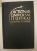 DICTIONAR UNIVERSAL ILUSTRAT AL LIMBII ROMANE - VOL 3 - JURNALUL NATIONAL