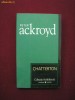 V27B  Peter Ackroyd - Chatterton