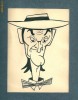 CARICATURA , PUIU CALINESCU,MARE  ARTIST DE COMEDIE, LUCRARE AUTENTICA IN PENITA ,PE HARTIE CARTONATA SI CU PASSPARTOUT , 29 CM X 23 CM