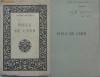 George Magheru , Piele de cerb , prima editie , 1937 , exemplar numerotat 193 , cu autograf , avangarda
