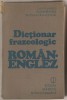 (C718) DICTIONAR FRAZEOLOGIC ROMAN-ENGLEZ, LEON LEVITCHI, ANDREI BANTAS, ANDREEA GHEORGHITOIU, EDITURA STIINTIFICA SI ENCICLOPEDICA, BUCURESTI, 1981