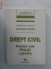 Paul Mircea Cosmovici - Drept civil. Drepturi reale, obligatii, legislatie