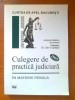 CULEGERE DE PRACTICA JUDICIARA IN MATERIE PENALA 2005 - DAN LUPASCU, ANTONETA NEDELCU, IONUT MATEI