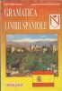 Dan Munteanu / Constantin Duhaneanu - Gramatica limbii spaniole