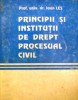 Principii si institutii de drept procesual civil vol I, II, III- Ioan Les