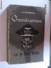 CARTE RARA DE COLECTIE:GENERALII GERMANI CU SI FARA HITLER
