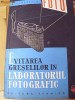 EVITAREA GRESELILOR IN LABORATORUL FOTOGRAFIC