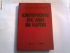 Elisabeta Polihroniade - Campionii de sah al lumii