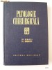 PATOLOGIE CHIRURGICALA VOL VII . TH BURGHELE , CARTEA ESTE APROAPE NOUA .