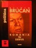 Romania in deriva - Silviu Brucan