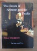Peter Hodgson - The roots of science and its fruits