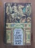 R. Graves - Eu Claudius imparat (roman istoric) R. Graves - Eu Claudius imparat (roman istoric)