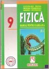 (C1015) FIZICA, MANUAL PENTRU CLASA A IX-A DE OCTAVIAN RUSU, MIRCEA FRONESCU, ANDREI PETRESCU, EDITURA NICULESCU, BUCURESTI, 2000