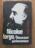 Nicolae Iorga - Discursuri parlamentare
