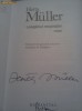HERTA MULLER- Leaganul respiratiei, CU AUTOGRAF