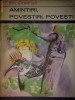 Amintiri, povestiri, povesti -  Ion Creanga