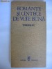 ROMANTE SI CANTECE DE VOIE BUNA {Versuri}