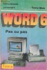 WORD 6 SUB WINDOWS  PAS CU PAS
