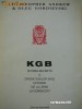 KGB - istoria secreta a operatiunilor sale externe de la Lenin la Gobarciov - Christopher Andrew , Oleg Gordievski , 1994