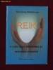 Marilena Moldovan - REIKI o cale spre sanatatea si armonia noastra - 9428