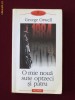 George Orwell - O mie noua sute optzeci si patru - 9818