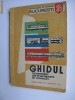 RAR!GHIDUL I.T.B. EDITIA REVAZUTA SI ADAUGITA DIN 1973