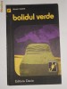 R4   TRAIAN TANDIN - BOLIDUL VERDE