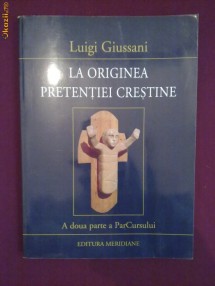 W09T  Luigi Giussani - La originea pretentiei crestine