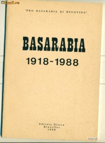 Basarabia 1918-1988. 70 de ani dela reunirea din 1918 a Basarabiei cu Romania - Nicolae LUPAN foto