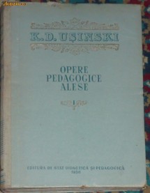 K. D. USINSKI - OPERE PEDAGOGICE ALESE. VOL I foto