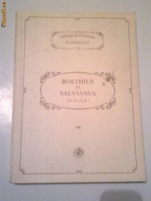 Parinti si scriitori bisericesti  Nr.72, Boethius si Salvianus scrieri foto