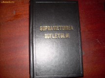 Supravietuirea sufletului si evolutia lui dupa moarte-Dari de seama dupa experiente foto