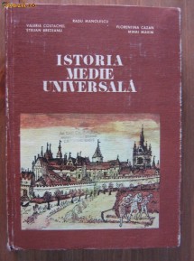 Radu Manolescu - Istoria medie universala