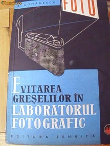 EVITAREA GRESELILOR IN LABORATORUL FOTOGRAFIC foto