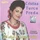 CRISTINA TURCU PREDA - SA CANT LA LUME CU DOR (CD) SIGILAT!!! foto mare