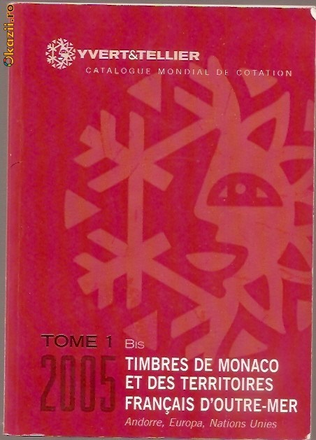 2005 CATALOG YVERT ORIGINAL VOL. 1bis MONACO, ANDORA foto mare