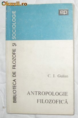 C I Gulian Antropologie filozofica Ed. Politica 1972 foto mare