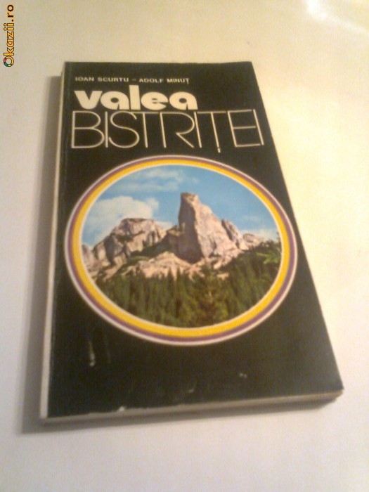 Ioan Scurtu - Valea Bistritei foto mare