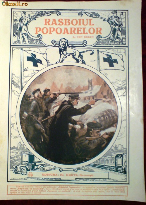 REVISTA RASBOIUL POPOARELOR , NUMARUL 29,REDACTOR ION GORUN ,IMAGINI,CRONICI,PRIMUL RAZBOI MONDIAL,DE COLECTIE foto mare